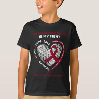 Burgundy Blood Cancer Mamaw Fight Multiple Myeloma T-Shirt