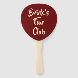 Burgundy Blush Bride's Fan Club Bridesmaid Name