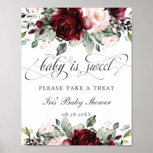 Burgundy Blush Floral Baby is Sweet Take a Treat Poster