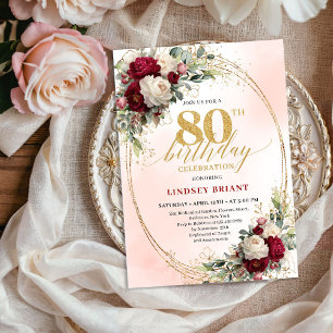 Burgundy Blush Floral Chic 80th Birthday Invite