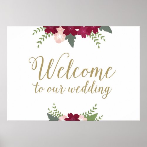 Burgundy Blush Gold Floral Welcome Wedding Sign