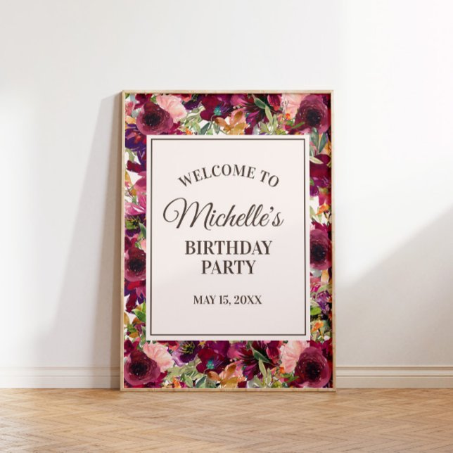 Burgundy Blush Pink Birthday Party Welcome Poster (Burgundy and pink floral birthday party welcome poster. Personalized with your own text.)