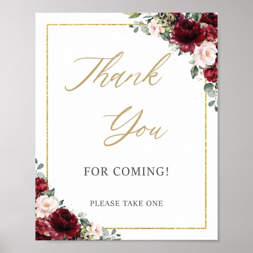 Burgundy Blush Pink Floral Thank You for Coming  Poster