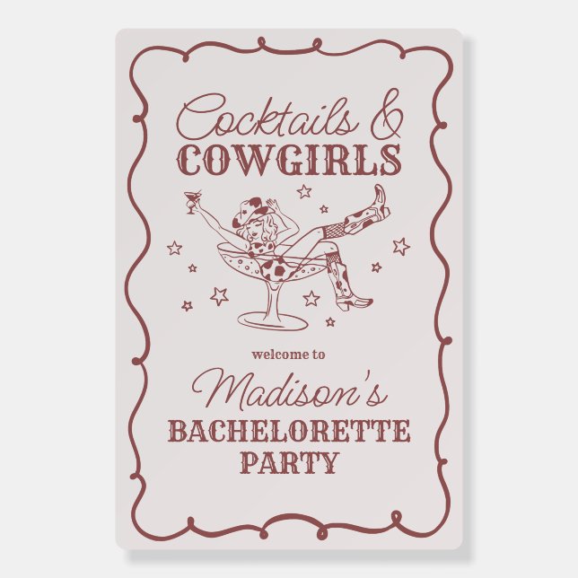 Burgundy Cocktails Cowgirls Bachelorette Welcome Foam Board (Front)