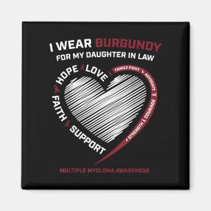 Burgundy Daughter In Law Multiple Myeloma Magnet