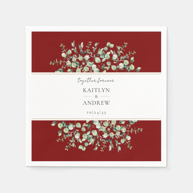 Burgundy Eucalyptus Together Forever Wedding  Napkins (Front)