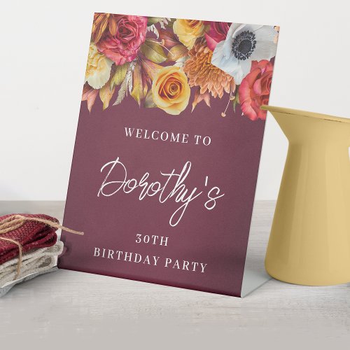 Burgundy Fall Flowers 30th Birthday Party Welcome Pedestal Sign