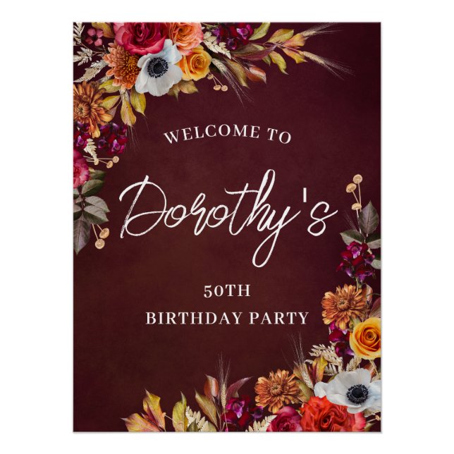 Burgundy Fall Flowers 50th Birthday Party Welcome Poster (Front)