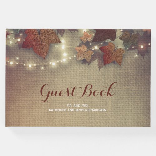 Burgundy Fall Leaves and String Lights Rustic Guest Book - Maple leaves and rustic burlap + string of lights fall wedding guest books