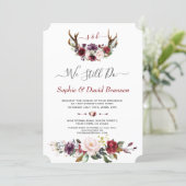 Burgundy Floral Antlers Calligraphy WE STILL DO Invitation (Standing Front)