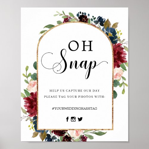Burgundy Floral Arch Frame Oh Snap Hashtag Sign
