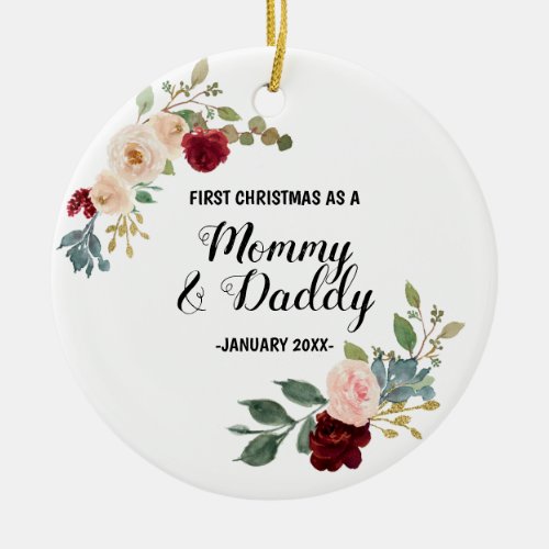 Burgundy Floral First Christmas As a Mommy  Daddy Ceramic Ornament