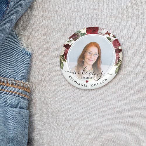 Burgundy Floral In Loving Memory Photo Memorial Button