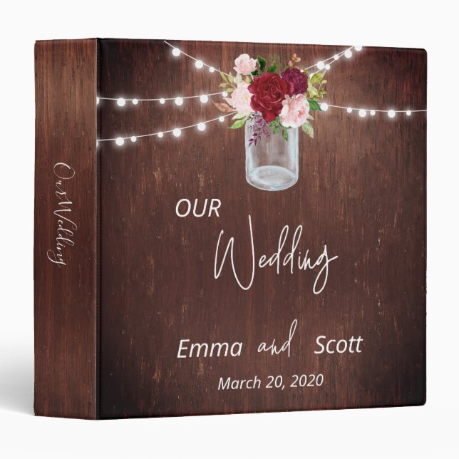 Burgundy Floral Mason Jar Wood Wedding Lights 3 Ring Binder (Front/Spine)