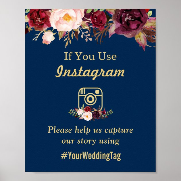 Burgundy Floral Navy Blue Instagram Wedding Sign