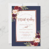 Burgundy Floral Navy Rose Gold Virtual Wedding Invitation (Front)