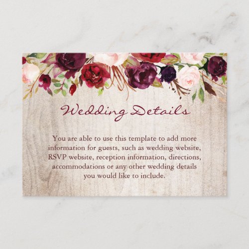 Burgundy Floral Rustic Wood Wedding Details Info Enclosure Card - Burgundy Floral Rustic Wood Wedding Details Info Card.  
(1) For further customization, please click the "customize further" link and use our design tool to modify this template. 
(2) If you prefer Thicker papers / Matte Finish, you may consider to choose the Matte Paper Type. 
(3) If you need help or matching items, please contact me.