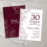 Burgundy Floral Surprise 30th Birthday Party Invitation<br><div class="desc">Burgundy and white floral surprise 30th birthday party invitation. Elegant modern marsala wine maroon design featuring botanical accents and typography script font. Simple floral invite card perfect for a stylish female surprise bday celebration. Can be customized to any age. Printed Zazzle invitations or instant download digital printable template.</div>