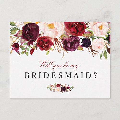 burgundy floral will you be my bridesmaid card