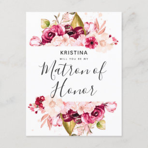 Burgundy Floral Will You Be My Matron of Honor Invitation
