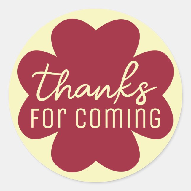 Burgundy Flower Thanks for Coming Classic Round Sticker (Front)