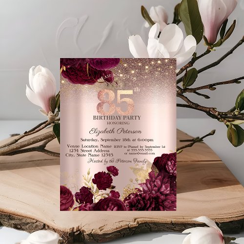 Burgundy Flowers Glitter Rose Gold 85th Birthday   Invitation