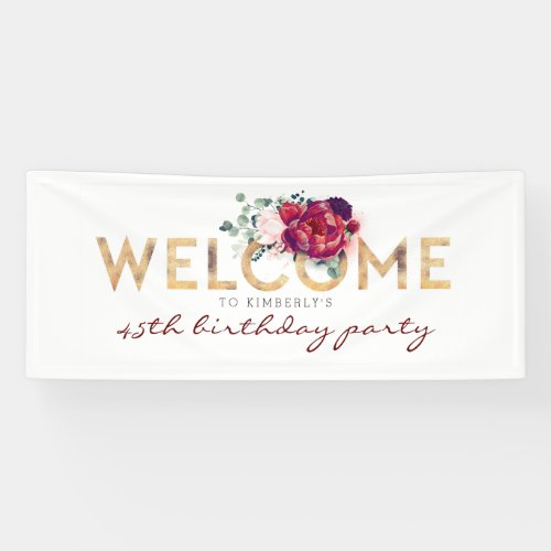 Burgundy Flowers Gold Typography Birthday Welcome Banner