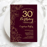 Burgundy Gold Floral 30th Birthday Party Invitation<br><div class="desc">Burgundy Gold Floral 30th Birthday Party Invitation. Minimalist modern maroon design featuring botanical outline drawings accents,  faux gold foil and typography script font. Simple trendy invite card perfect for a stylish female bday celebration. Can be customized to any age. Printed Zazzle invitations or instant download digital printable template.</div>