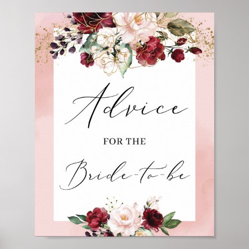 Burgundy gold floral advice for the bride sign