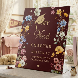 Burgundy &Gold Graduation My next Chapter start Pedestal Sign
