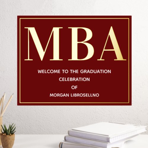 Burgundy Gold MBA Graduation Welcome Foil Prints