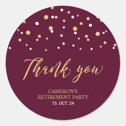 Burgundy  Gold Modern Retirement Favor Thank you Classic Round Sticker