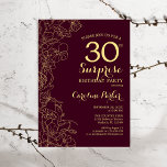 Burgundy Gold Surprise 30th Birthday Party Invitation<br><div class="desc">Burgundy Gold Floral Surprise 30th Birthday Party Invitation. Minimalist modern maroon design featuring botanical accents and typography script font. Simple floral invite card perfect for a stylish female surprise bday celebration. Can be customized to any age.</div>