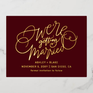 Burgundy Handwritten Calligraphy Save the Date Foil Invitation Postcard