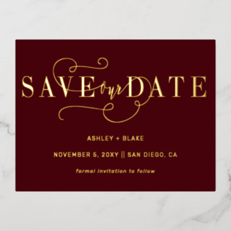 Burgundy Handwritten Calligraphy Save the Date Foil Invitation Postcard