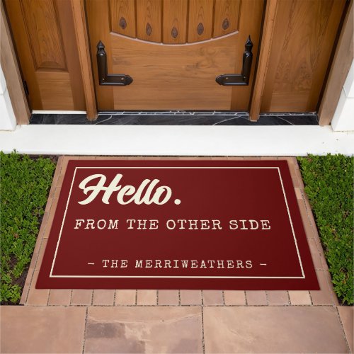 Burgundy Hello From The Other Side Doormat