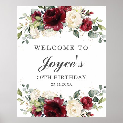 Burgundy Ivory Floral Birthday Party Welcome Sign
