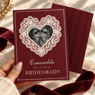 Burgundy Lace Doily Will You Be My Bridesmaid Card