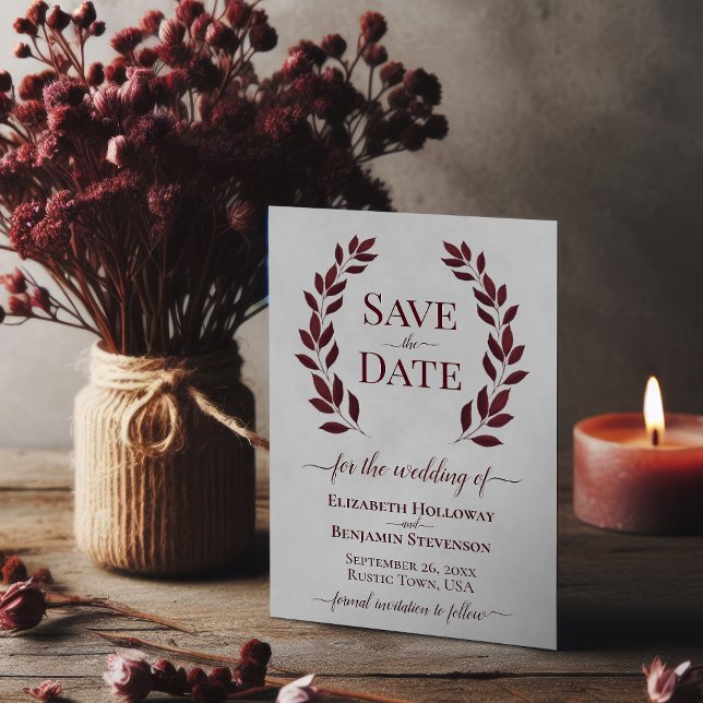Burgundy Laurel Leaves on Gray Elegant Wedding Save The Date (Creator Uploaded)