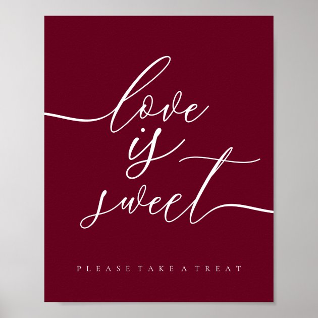 Burgundy Love is Sweet Take Treat Dessert Poster