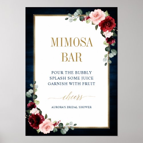 Burgundy Navy Blush Floral Gold Mimosa Bar Poster