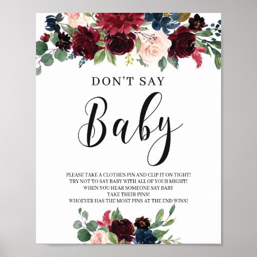 Burgundy navy blush pink floral donta say baby poster