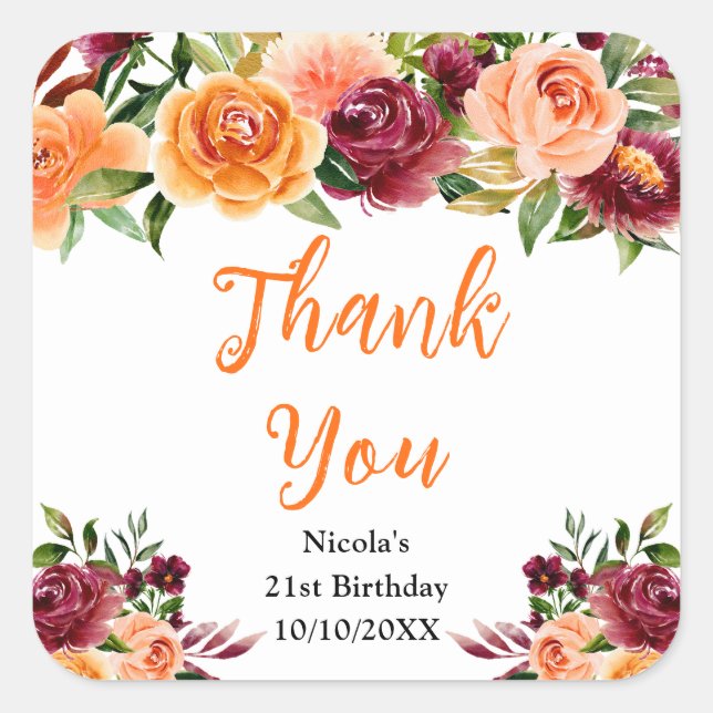 Burgundy Orange Floral Birthday Thank You Square Sticker (Front)