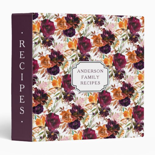 Burgundy Orange Floral Family Recipe 3 Ring Binder