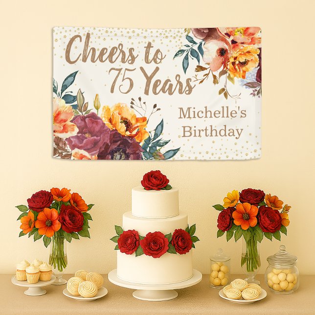 Burgundy Orange Floral Gold Cheers 75 Years Banner (Orange and burgundy floral "Cheers to 75 years" custom birthday banner)