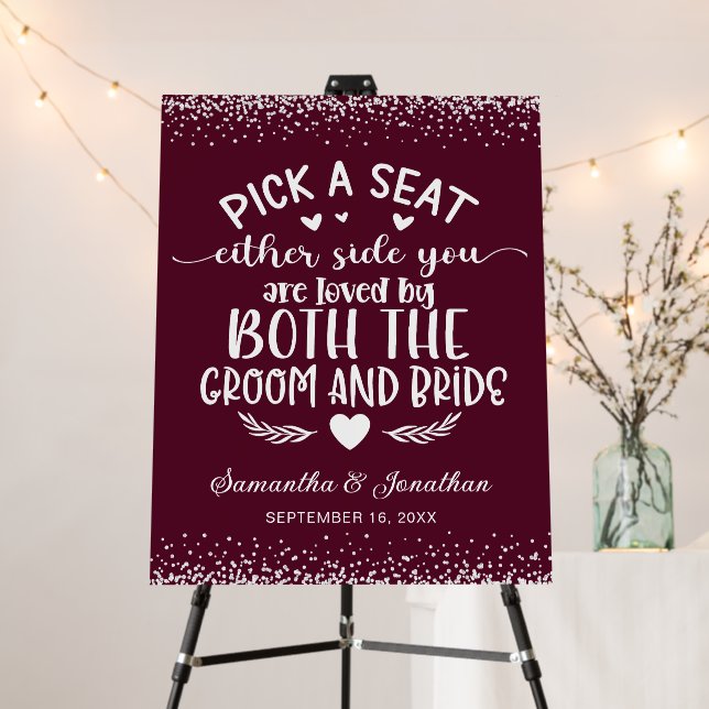 Burgundy Pick a Seat Welcome To Our Wedding Foam Board (In Situ (Stand))
