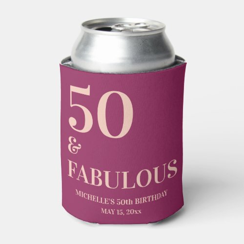 Burgundy Pink Birthday 50 and Fabulous Can Cooler