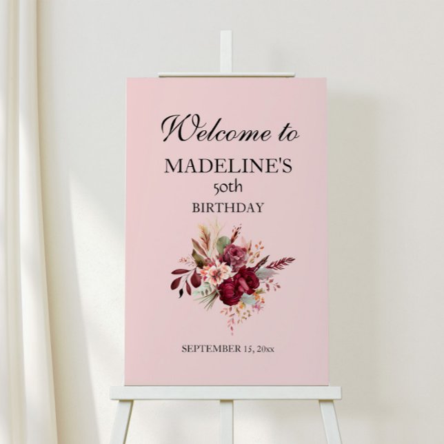 Burgundy Pink Floral Women's 50th Birthday Foam Board (Pink and burgundy floral women's birthday party easel "Welcome" sign personalized with her name.)