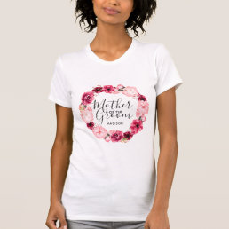 Burgundy &amp; Pink Floral Wreath Mother of the Groom T-Shirt