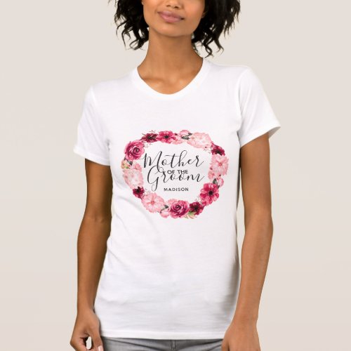 Burgundy  Pink Floral Wreath Mother of the Groom T_Shirt